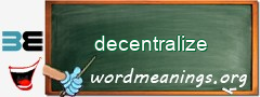 WordMeaning blackboard for decentralize